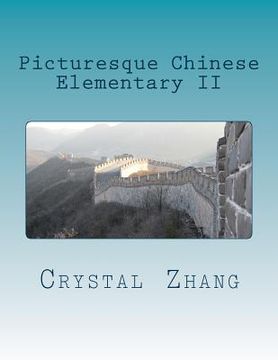 portada Picturesque Chinese: Elementary II (in English)