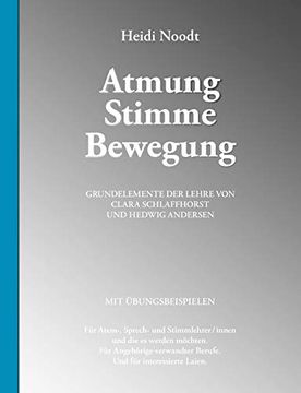 portada Atmung Stimme Bewegung: Grundelemente der Lehre von Clara Schlaffhorst und Hedwig Andersen (en Alemán)