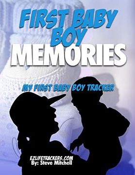 portada First Baby boy Memories: My First Baby boy Tracker (en Inglés)