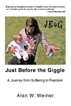portada just before the giggle: a journey from suffering to freedom (in English)