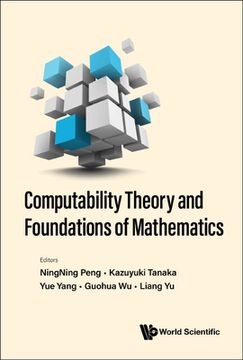 portada Computability Theory and Foundations of Mathematics - Proceedings of the 9th International Conference on Computability Theory and Foundations of Mathe (en Inglés)