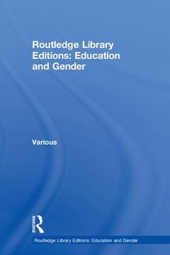 portada Routledge Library Editions: Education and Gender (en Inglés)