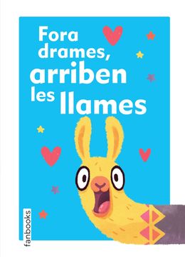 portada Fora Drames, Arriben les Llames (in Spanish)