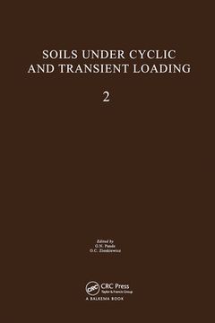 portada Soils Under Cyclic and Transient Loading, Volume 2: Proceedings of the Internaional Symposium, Swansea, 7-11 January 1980, 2 Volumes (en Inglés)