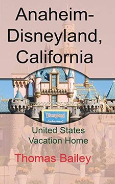 portada Anaheim-Disneyland, California (en Inglés)