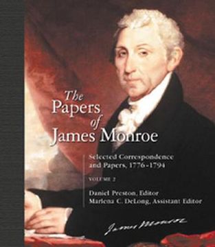 portada the papers of james monroe: selected correspondence and papers, 1776-1794 volume 2 (en Inglés)