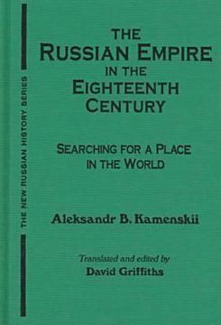 portada the russian empire in the eighteenth century: searching for a place in the world (en Inglés)