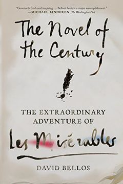 portada The Novel of the Century: The Extraordinary Adventure of Les MISérables (in English)