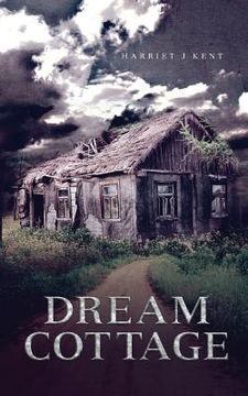 portada Dream Cottage (en Inglés)