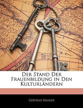 portada Der Stand Der Frauenbildung in Den Kulturlandern (en Alemán)