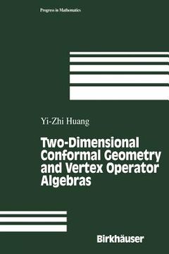 portada two-dimensional conformal geometry and vertex operator algebras (en Inglés)
