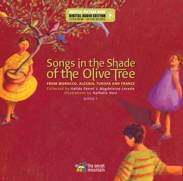 portada Songs in the Shade of the Olive Tree: From Morocco, Algeria, Tunisia and France - Book 1 (en Inglés)