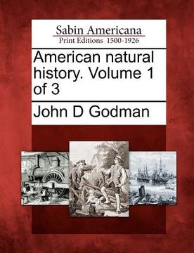 portada american natural history. volume 1 of 3 (en Inglés)