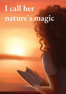 portada I call her nature's magic (en Inglés)