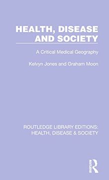 portada Health, Disease and Society (Routledge Library Editions: Health, Disease and Society) (en Inglés)