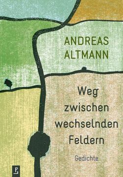 portada Weg Zwischen Wechselnden Feldern (in German)