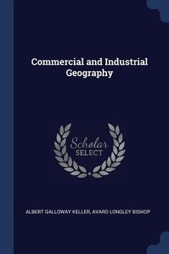 portada Commercial and Industrial Geography (en Inglés)
