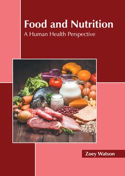 portada Food and Nutrition: A Human Health Perspective (en Inglés)