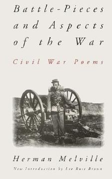 portada battle-pieces and aspects of the war: civil war poems (en Inglés)