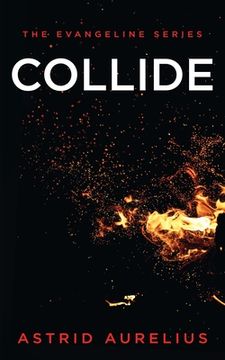 portada The Evangeline Series: Collide (in English)