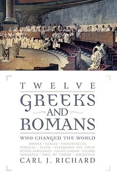 portada twelve greeks and romans who changed the world (en Inglés)