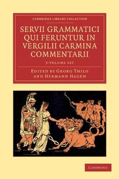 portada Servii Grammatici qui Feruntur in Vergilii Carmina Commentarii 3 Volume set in 4 Pieces 4 Paperback Books (Cambridge Library Collection - Classics) (en Latin)