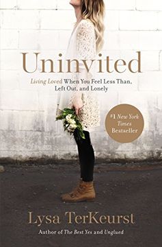 portada Uninvited: Living Loved When You Feel Less Than, Left Out, and Lonely (in English)