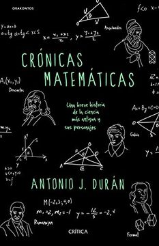 portada Crónicas Matemáticas: Una Breve Historia de la Ciencia más Antigua y sus Personajes (Drakontos) (in Spanish)