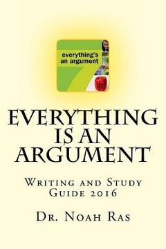 portada Everything is an Argument: Writing and Study Guide 2016 (in English)