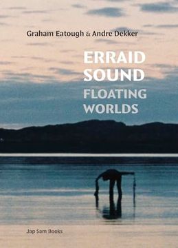 portada Graham Etough and Andre Dekker - Erraid Sound. Floating Worlds