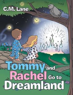portada Tommy and Rachel Go to Dreamland (in English)