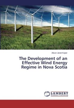 portada The Development of an Effective Wind Energy Regime in Nova Scotia