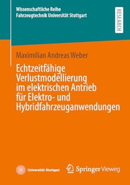 portada Echtzeitfähige Verlustmodellierung im Elektrischen Antrieb für Elektro- und Hybridfahrzeuganwendungen (en Alemán)