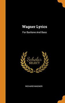 portada Wagner Lyrics: For Baritone and Bass (in English)