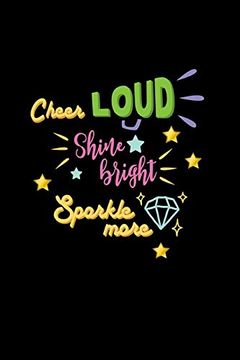 portada Cheer Loud Shine Bright Sparkle More (en Inglés)