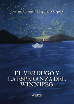 portada El verdugo y la esperanza del Winnipeg