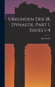 portada Urkunden Der 18. Dynastie, Part 1, issues 1-4 (en Alemán)