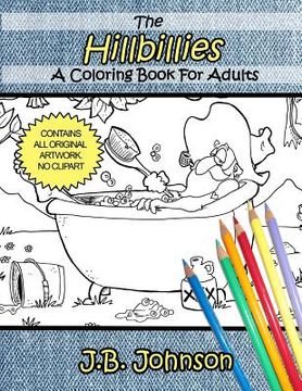 portada The Hillbillies: A Coloring Book For Adults (en Inglés)