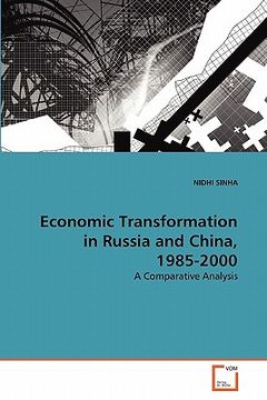 portada economic transformation in russia and china, 1985-2000 (en Inglés)