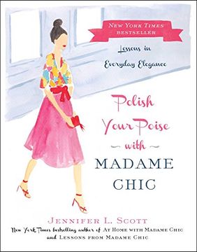 portada Polish Your Poise with Madame Chic: Lessons in Everyday Elegance