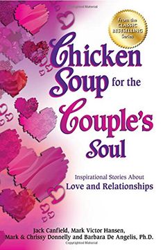 portada Chicken Soup for the Couple's Soul: Inspirational Stories About Love and Relationships (Chicken Soup for the Soul) (en Inglés)