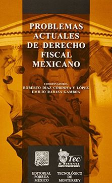 portada problemas actuales de derecho fiscal mexicano