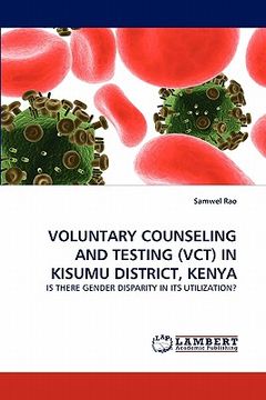 portada voluntary counseling and testing (vct) in kisumu district, kenya (en Inglés)