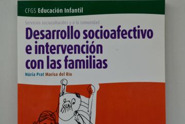 portada desarrollo socioafectivo e intervención con las familias, ciclo formativo grado superior de educación infantil