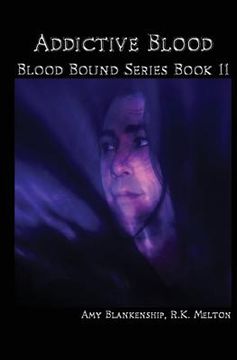portada Addictive Blood (Blood Bound Book 11) (in English)