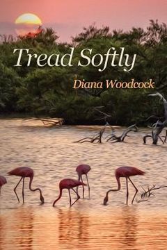 portada Tread Softly (en Inglés)