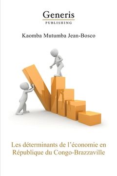 portada Les déterminants de l'économie en République du Congo (Congo-Brazzaville) (en Francés)