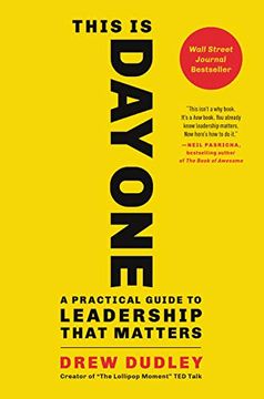 portada This is day One: A Practical Guide to Leadership That Matters 