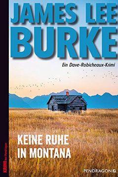 portada Keine Ruhe in Montana: Ein Dave Robicheaux-Krimi, Band 17 (en Alemán)