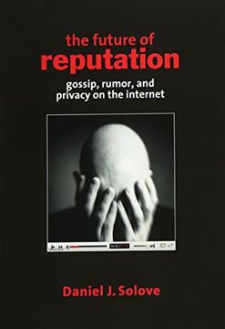 portada The Future of Reputation: Gossip, Rumor, and Privacy on the Internet (in English)